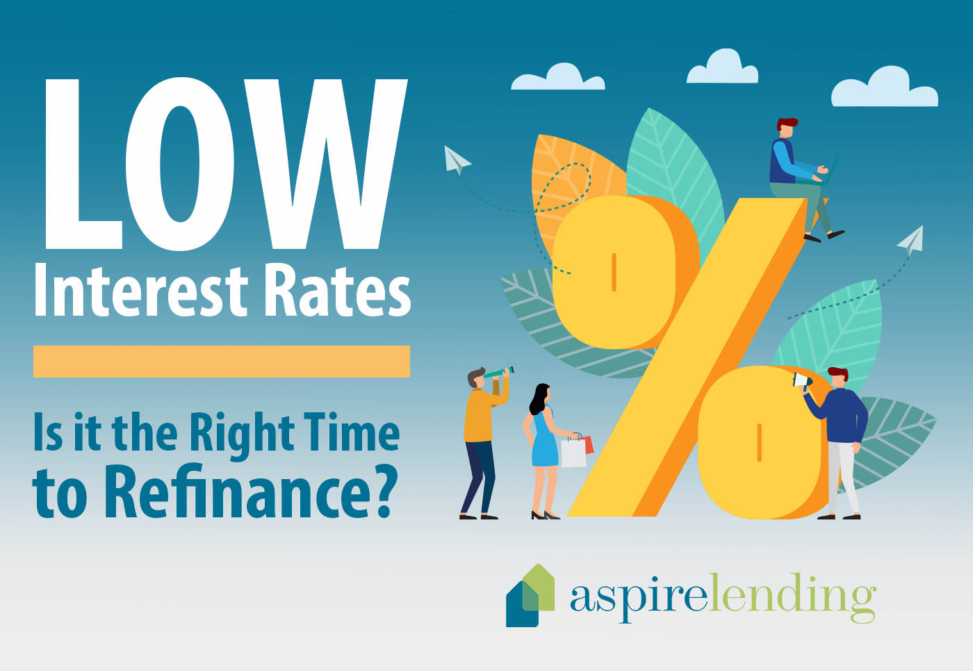 Low interest rates