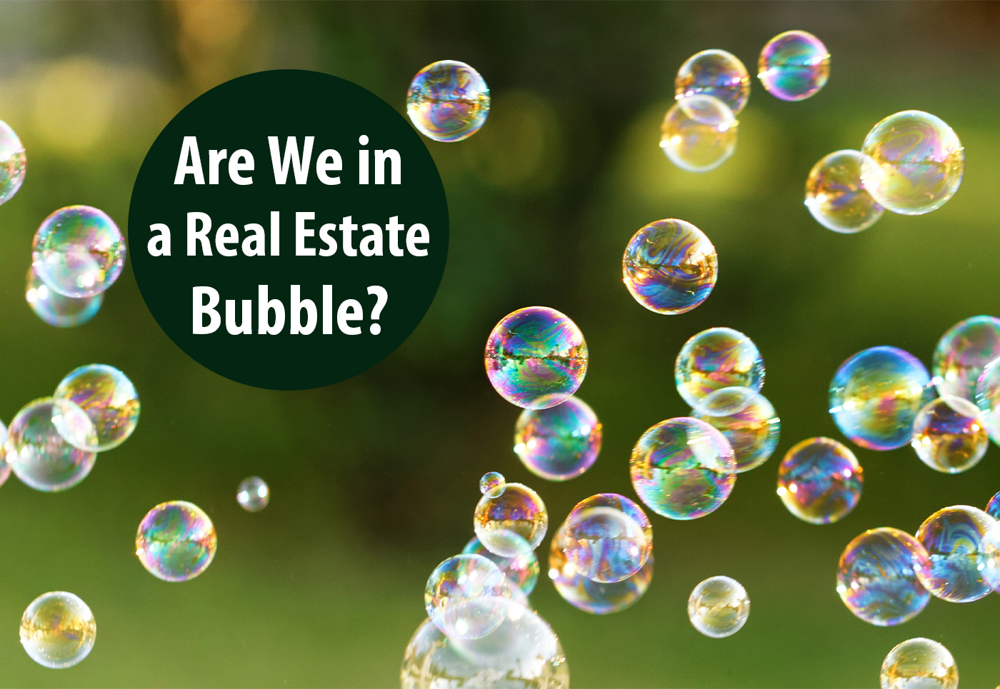 Are we in a real estate bubble